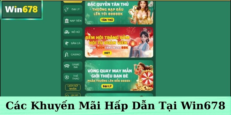 Khuyến mãi & Ưu đãi thành viên Win678