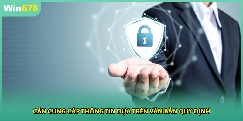 Cần cung cấp thông tin dựa trên văn bản quy định